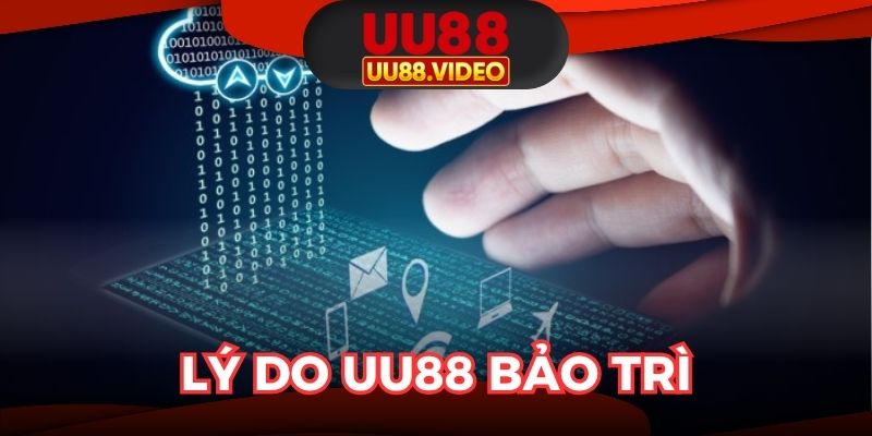 Lý Do UU88 Bảo Trì - Thông Tin Người Chơi Cần Biết